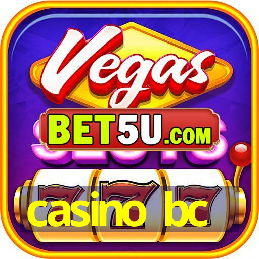 casino bc